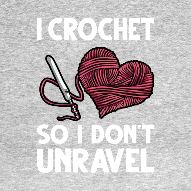 i crochet so i don't Unravel 2 by ConasBurns